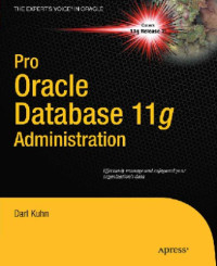 Kuhn, Darl — Pro Oracle database 11g administration