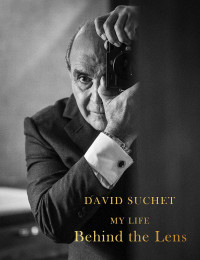 David Suchet — Behind the Lens: My Life