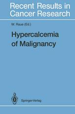 J. Pfeilschifter (auth.), Prof. Dr. F. Raue (eds.) — Hypercalcemia of Malignancy