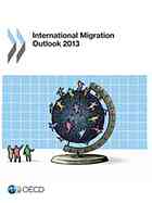 OECD — International Migration Outlook 2013.