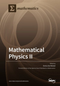 Enrico de Micheli (editor) — Mathematical Physics II