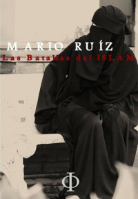 Mario Ruiz — Las batallas de Islam