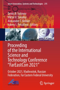 Denis B. Solovev, Viktor V. Savaley, Alexander T. Bekker, Valery I. Petukhov — Proceeding of the International Science and Technology Conference "FarEastСon 2021": October 2021, Vladivostok, Russian Federation, Far Eastern Federal University