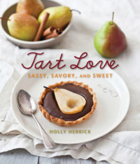 Holly Herrick — Tart Love: Sassy, Savory, and Sweet