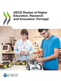  — OECD review of higher education, research and innovation : Portugal.