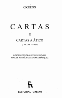 Marco Tulio Cicerón, Miguel Rodríguez-Pantoja Márquez (trad.) — Cartas II (Cartas a Ático)