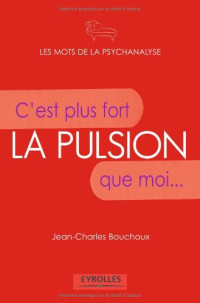 Jean-Charles Bouchoux — La pulsion