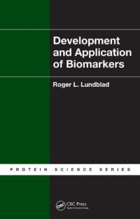 Roger L. Lundblad — Development and Application of Biomarkers