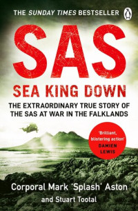 Mark Aston, Stuart Tootal — SAS: Sea King Down