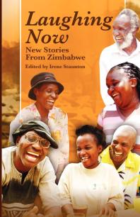 Irene Staunton — Laughing Now : New Stories from Zimbabwe