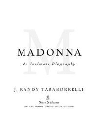 Madonna;Taraborrelli, J. Randy — Madonna: An Intimate Biography