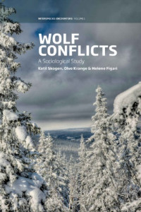 Ketil Skogen, Olve Krange, Helene Figari — Wolf Conflicts: A Sociological Study