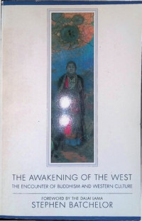 Stephen Batchelor — The Awakening of the West