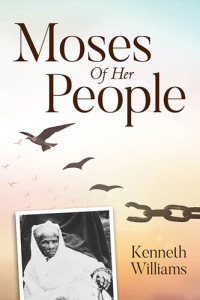 Kenneth Williams — Moses of Her People