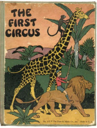  — The First Circus