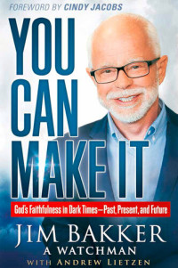 Jim Bakker — You Can Make It