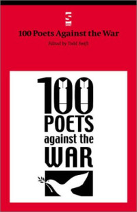 Todd Swift — 100 Poets Against the War