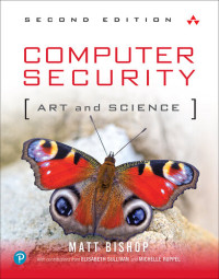 Matt Bishop — Computer Security Art and Science, 2nd Edition