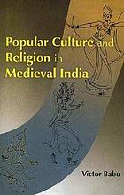 Victor Babu — Popular culture and religion in medieval India