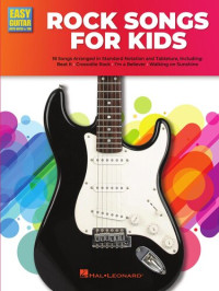 Hal Leonard Corp. — Rock Guitar Songs for Kids