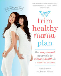 Pearl Barrett, Serene Allison — Trim Healthy Mama Plan