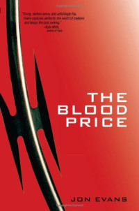 Jon Evans — The Blood Price
