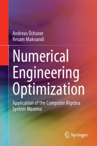 Ochsner A., Makvandi R — Numerical engineering optimization