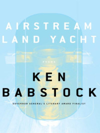 Babstock, Ken — Airstream Land Yacht
