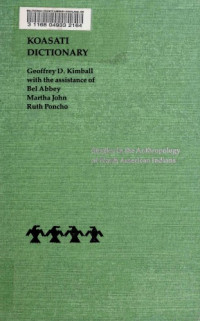 Geoffrey Kimball — Koasati Dictionary