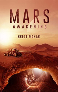 Brett Mahar — Mars Awakening