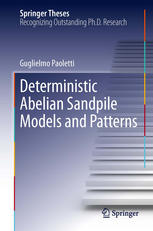 Guglielmo Paoletti (auth.) — Deterministic Abelian Sandpile Models and Patterns