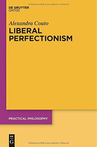 Alexandra Couto — Liberal Perfectionism