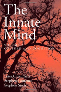 Peter Carruthers, Stephen Laurence, Stephen Stich — The Innate Mind: Volume 2: Culture and Cognition (Evolution and Cognition Series)