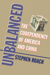 Roach — Unbalanced. The co-dependence of America and China