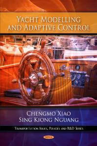Chengmo Xiao; Sing Kiong Nguang — Yacht Modelling and Adaptive Control