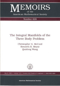 Christopher Keil McCord, Kenneth R. Meyer, Quidong Wang — The Integral Manifolds of the Three Body Problem