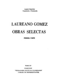 Laureano Gómez — Conflicto de Dos Culturas (1940)