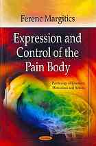Ferenc Margitics — Expression and control of the pain body