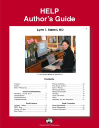 Lynn Staheli, M.D. — Help Author's Guide (Desktop Publishing for the Health Care Professional)