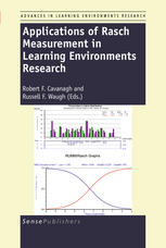 Robert F. Cavanagh, Russell F. Waugh (eds.) — Applications of Rasch Measurement in Learning Environments Research