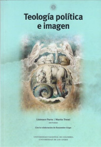 Lisímaco Parra; Martin Tremí; Rossember Alape. — Teología política e imagen.