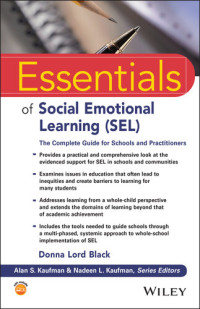 Donna Lord Black — Essentials of Social Emotional Learning (SEL): The Complete Guide for Schools and Practitioners