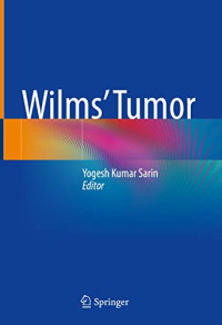 Yogesh Kumar Sarin — Wilms’ Tumor