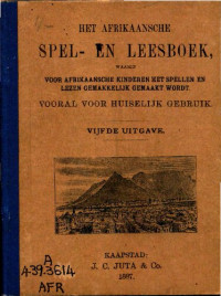 J.C.Juta & Co. Kaapstad — Het Afrikaansche spel- en leesboek, waarin voor Afrikaansche kinderen het spellen en lezen gemakkelijk gemaakt wordt