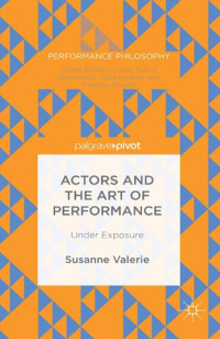 Susanne Granzer — Actors and the Art of Performance