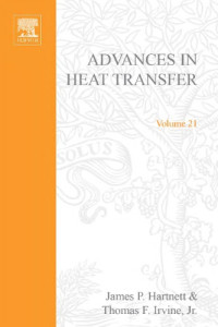 James P. Hartnett, Thomas F. Irvine and Young I. Cho (Eds.) — Advances in Heat Transfer 21
