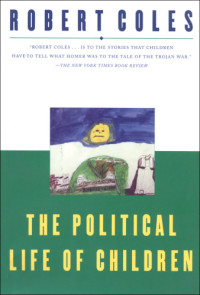 Recorded Books, Inc.;Coles, Robert — The Political Life of Children