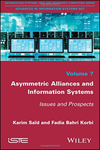 Karim Said, Fadia Bahri Korbi — Asymmetric Alliances Management via Information Systems Issues and Prospects