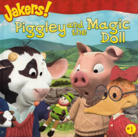  — Jakers - Piggley And the Magic Doll