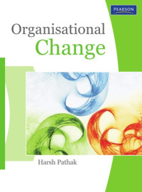 Pathak, Harsh — Organisational change